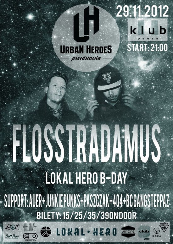 Flosstradamus x Lokal Hero B-Day