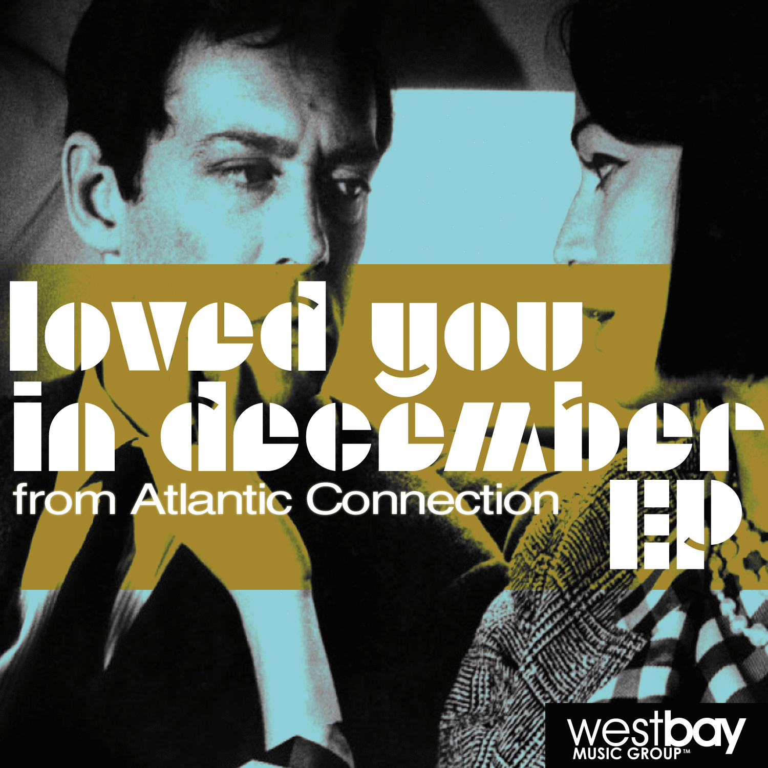 Atlantic Connection - Loved You in December EP