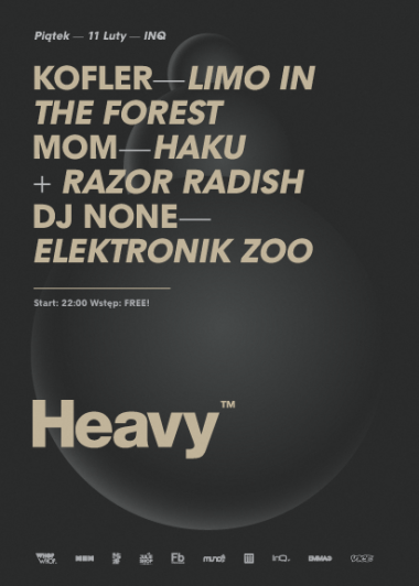 Heavy with Kofler @ INQ (Katowice)