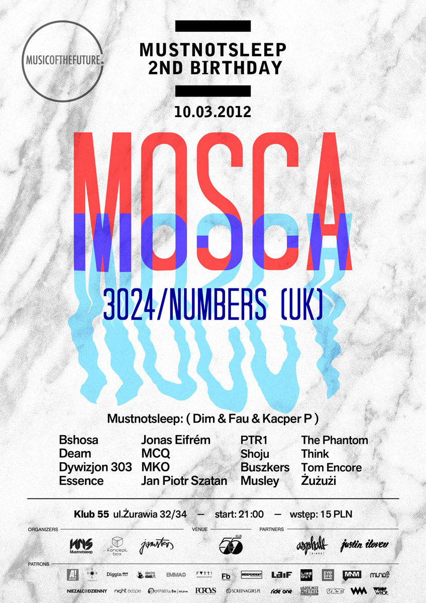 Music of The Future- B-day : Mosca @ Klub 55