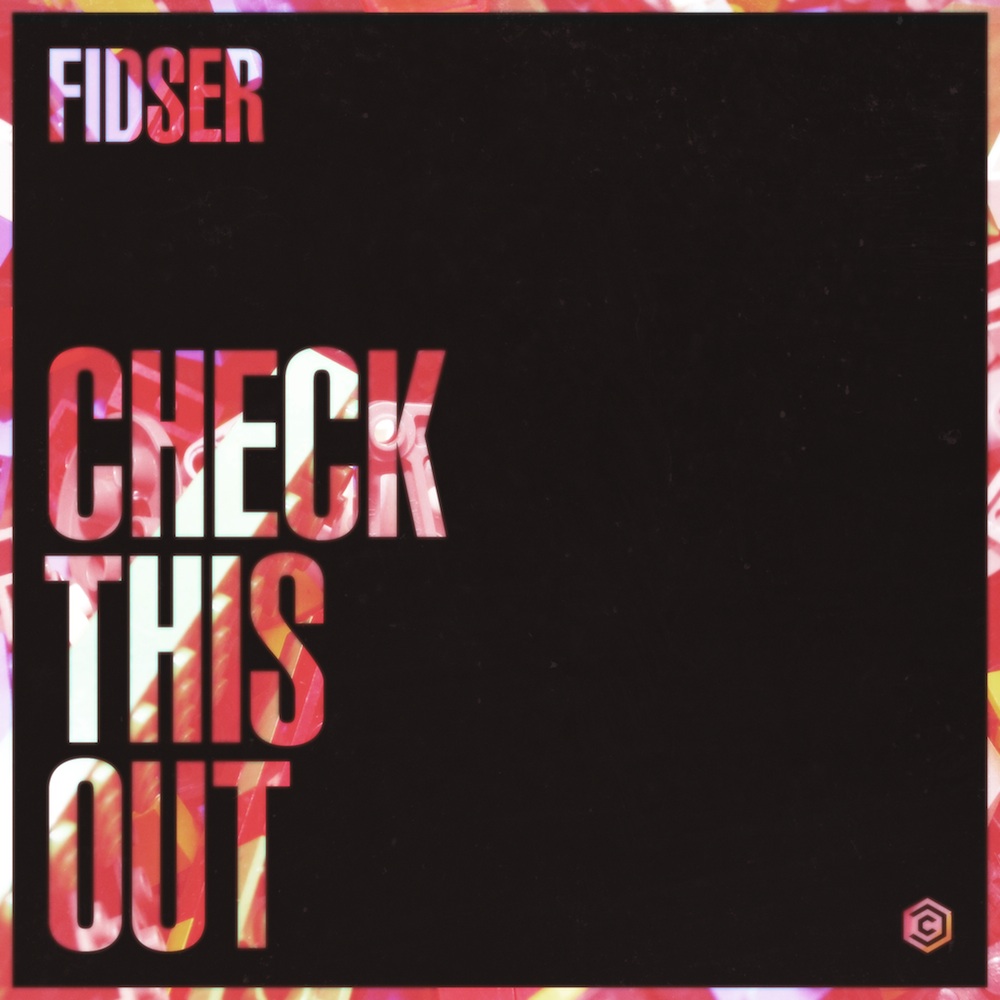 Fidser - Check This Out