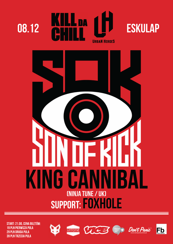 URBAN HEROES x KILL da CHILL! : SON OF KICK, KING CANNIBAL, FOXHOLE, WJU.