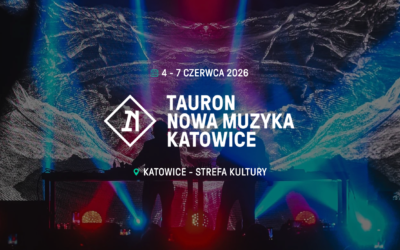 Miesiąc do Tauron Nowa Muzyka 2026 – na te występy czekamy!